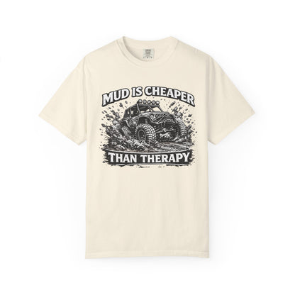 Mud Is Cheaper Than Therapy Shirt, UTV T-Shirt, Side By Side Graphic Tee, SXS Rider Gift, Off Road Adventure Apparel