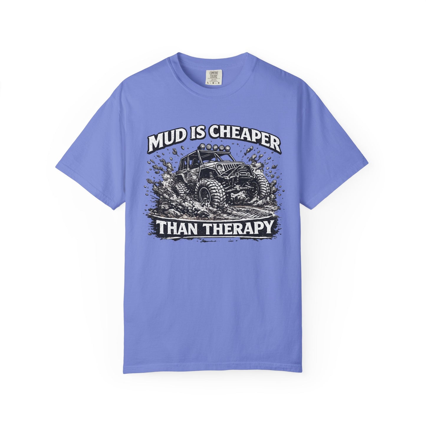 Mud Is Cheaper Than Therapy Shirt, UTV T-Shirt, Side By Side Graphic Tee, SXS Rider Gift, Off Road Adventure Apparel