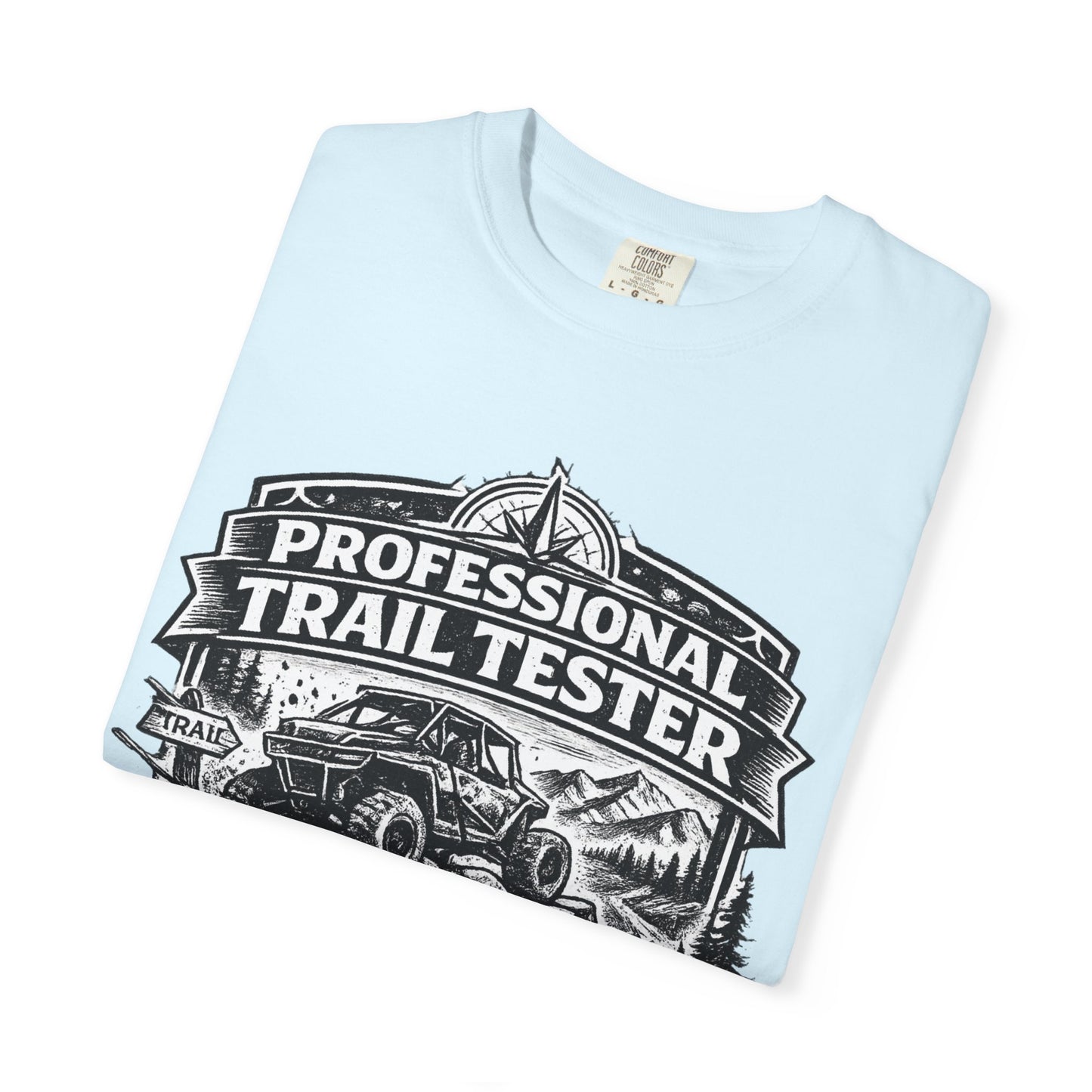 Professional Trail Tester Shirt, Off Road UTV T-Shirt, Side By Side Graphic Tee, SXS Rider Gift, If It Breaks It Needed Upgrades