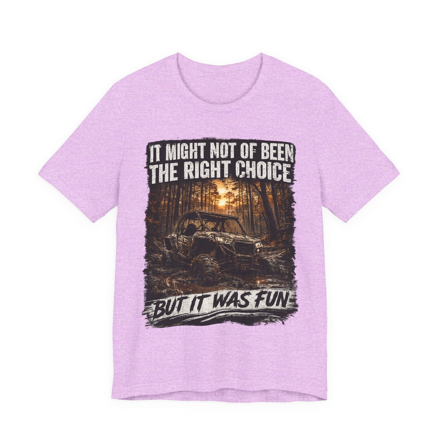 It Might Not Have Been The Right Choice But It Was Fun Jeep Tee | Off-Road Truck Shirt