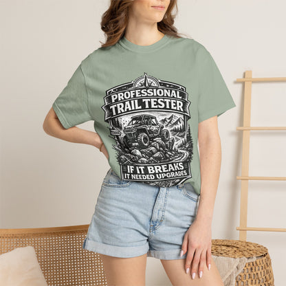 Professional Trail Tester Shirt, Off Road UTV T-Shirt, Side By Side Graphic Tee, SXS Rider Gift, If It Breaks It Needed Upgrades