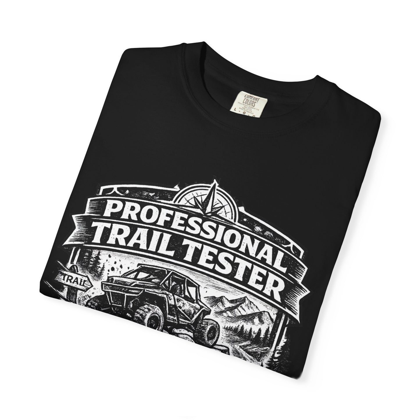 Professional Trail Tester Shirt, Off Road UTV T-Shirt, Side By Side Graphic Tee, SXS Rider Gift, If It Breaks It Needed Upgrades