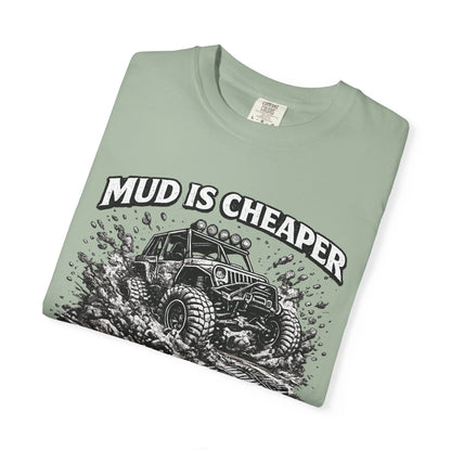 Mud Is Cheaper Than Therapy Shirt, UTV T-Shirt, Side By Side Graphic Tee, SXS Rider Gift, Off Road Adventure Apparel