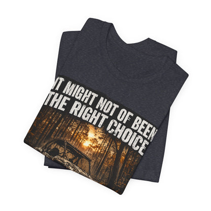 It Might Not Have Been The Right Choice But It Was Fun Jeep Tee | Off-Road Truck Shirt