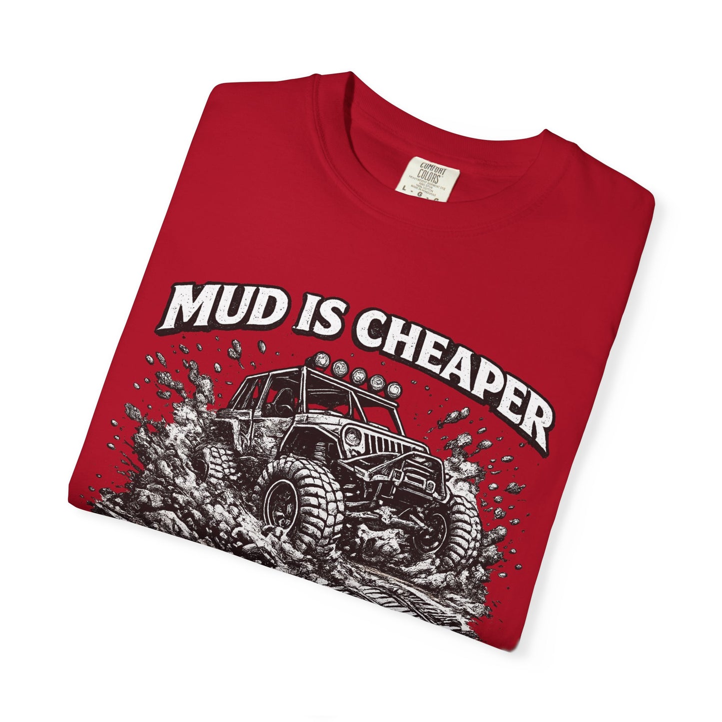Mud Is Cheaper Than Therapy Shirt, UTV T-Shirt, Side By Side Graphic Tee, SXS Rider Gift, Off Road Adventure Apparel