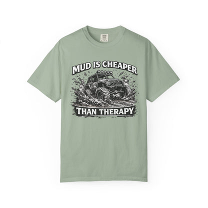 Mud Is Cheaper Than Therapy Shirt, UTV T-Shirt, Side By Side Graphic Tee, SXS Rider Gift, Off Road Adventure Apparel