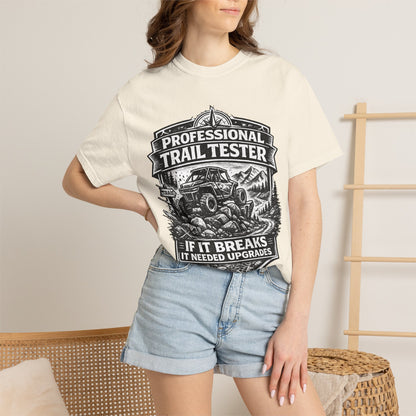 Professional Trail Tester Shirt, Off Road UTV T-Shirt, Side By Side Graphic Tee, SXS Rider Gift, If It Breaks It Needed Upgrades