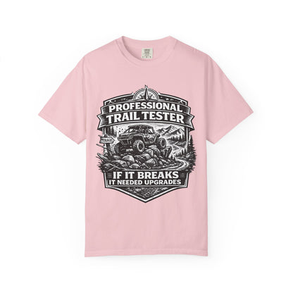 Professional Trail Tester Shirt, Off Road UTV T-Shirt, Side By Side Graphic Tee, SXS Rider Gift, If It Breaks It Needed Upgrades
