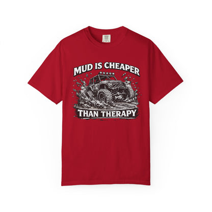 Mud Is Cheaper Than Therapy Shirt, UTV T-Shirt, Side By Side Graphic Tee, SXS Rider Gift, Off Road Adventure Apparel