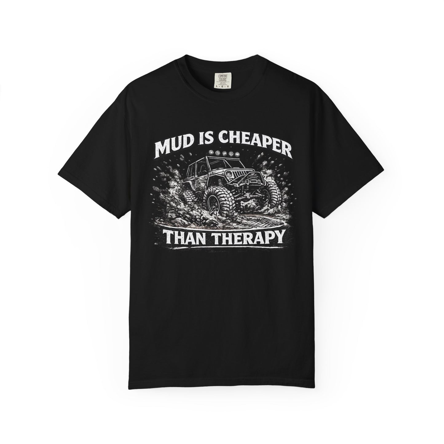 Mud Is Cheaper Than Therapy Shirt, UTV T-Shirt, Side By Side Graphic Tee, SXS Rider Gift, Off Road Adventure Apparel