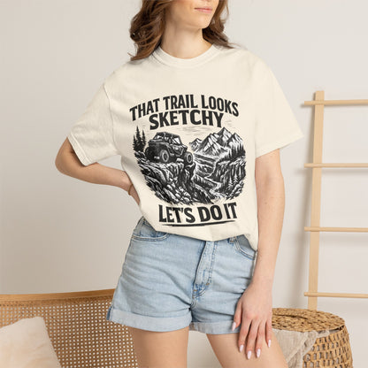 That Trail Looks Sketchy Let's Do It Shirt, Off Road UTV T-Shirt, Side By Side Graphic Tee, Adventure Rider Gift