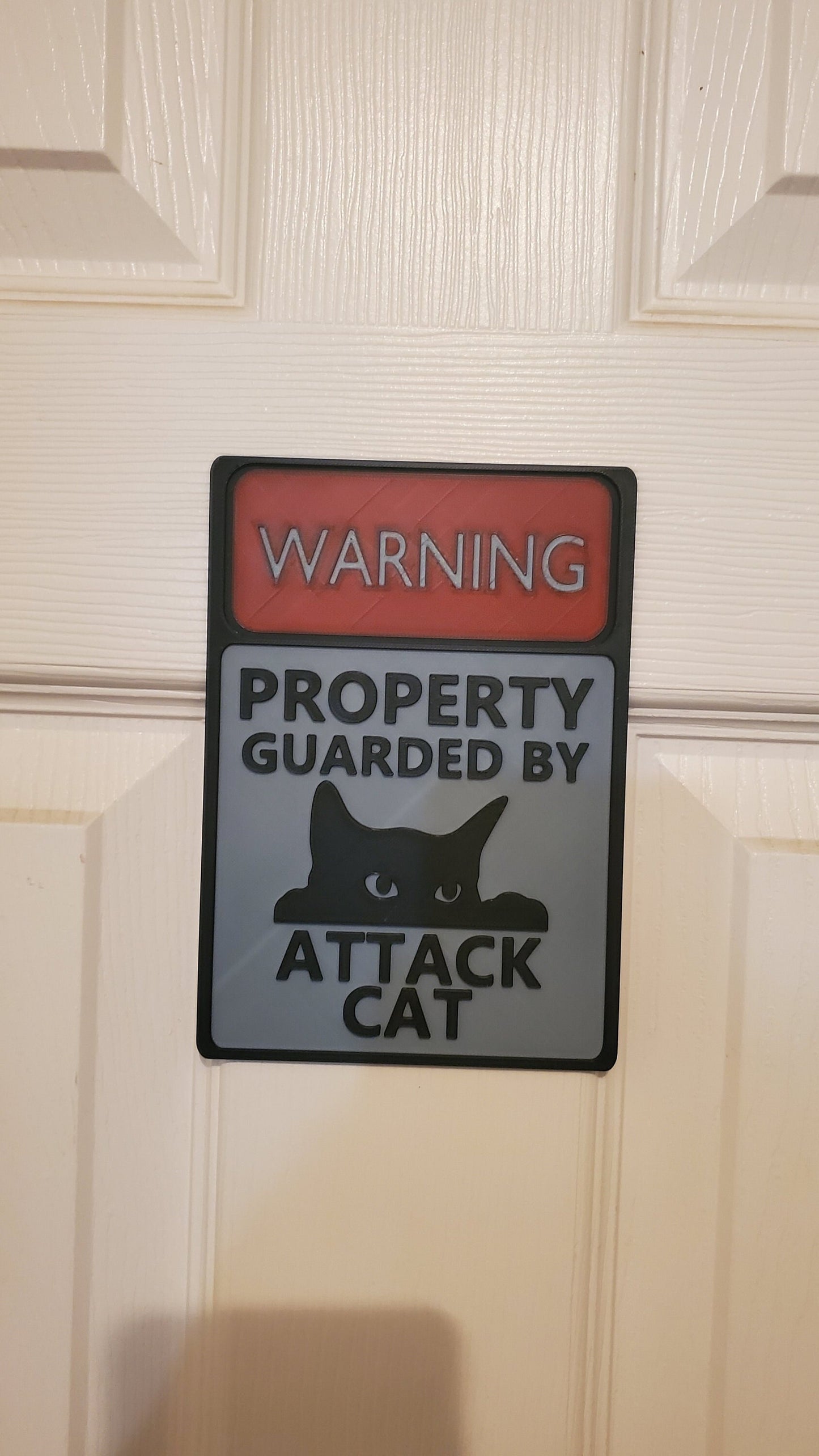 3d Printed Warning sign- Attack Cat-Funny