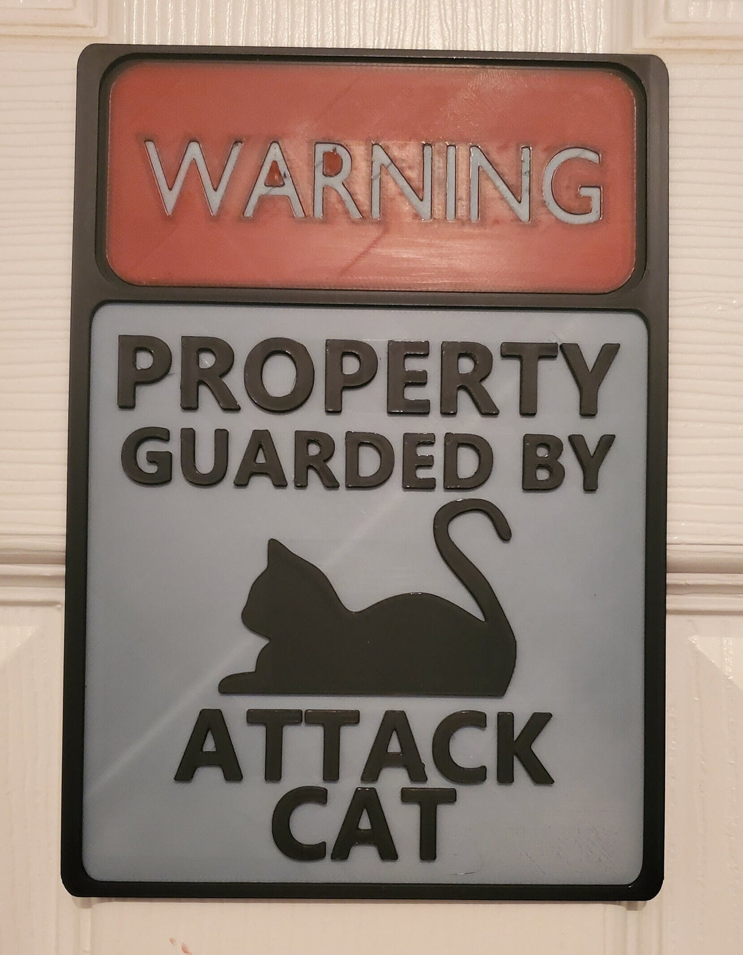 3d Printed Warning sign- Attack Cat-Funny