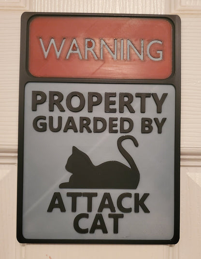 3d Printed Warning sign- Attack Cat-Funny
