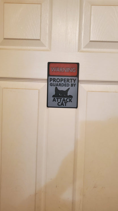 3d Printed Warning sign- Attack Cat-Funny